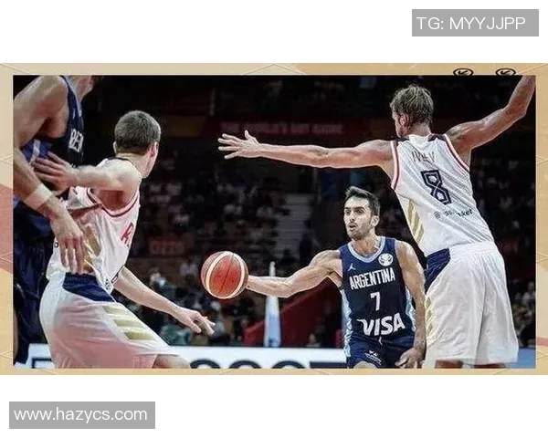 中国男篮迎战阿根廷队全力争胜展现实力与团队精神